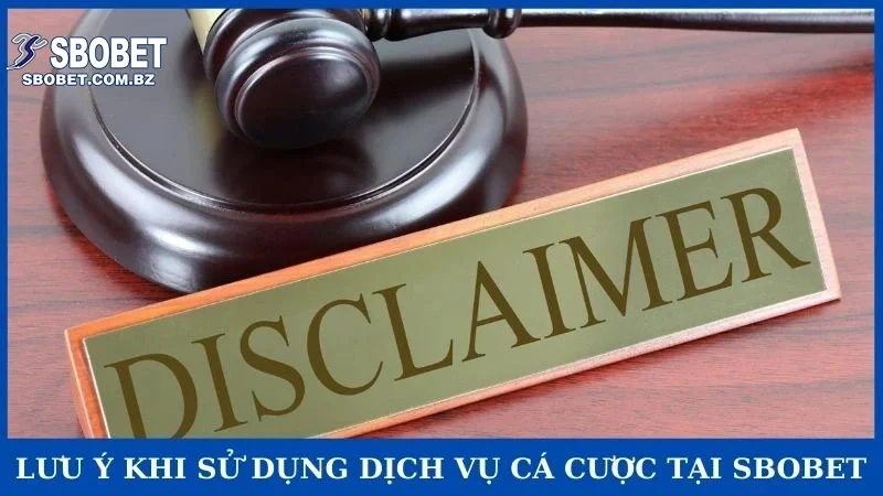 Lưu ý khi sử dụng dịch vụ cá cược tại Sbobet